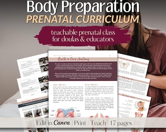 Teachable Prenatal Body Prep Education Curriculum for Doulas, Childbirth Educators (Canva Template). Professional Use License.