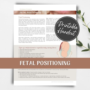 Fetal Positioning, Birth Prep printable handout for pregnant women, birth workers/doulas and childbirth educators.