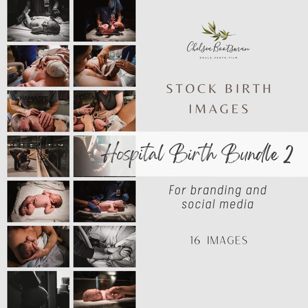 Hospital Birth bundle #2 of stock birth photography. Photo license. Birth doula and midwife tools for teaching. Art for clinics or websites.