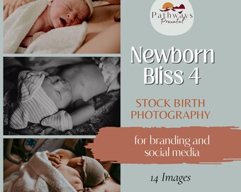 Newborn Bliss Stock Birth Photography for Doulas, Midwives, and Educators. Media Templates