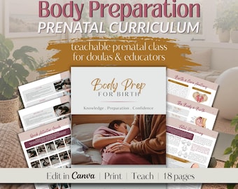 Body Preparation Teachable Prenatal Curriculum for Doulas & Educators | Teach Clients how the Body Functions in Labour and how to Prepare