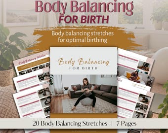 Body Balancing for Birth | Prenatal Stretching For Birth Preparation | Prenatal Fitness Guide for Parents and Educators