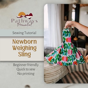 Può includere: Un marsupio per neonati con un motivo floreale rosa, arancione e verde su sfondo bianco. Il marsupio è tenuto da una persona. L'immagine include anche il testo "Pathways Prenatal" e "Sewing Tutorial".