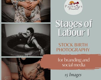 Stages of Labor Stock Birth Photography for Doulas, Midwives, and Educators. Media Templates