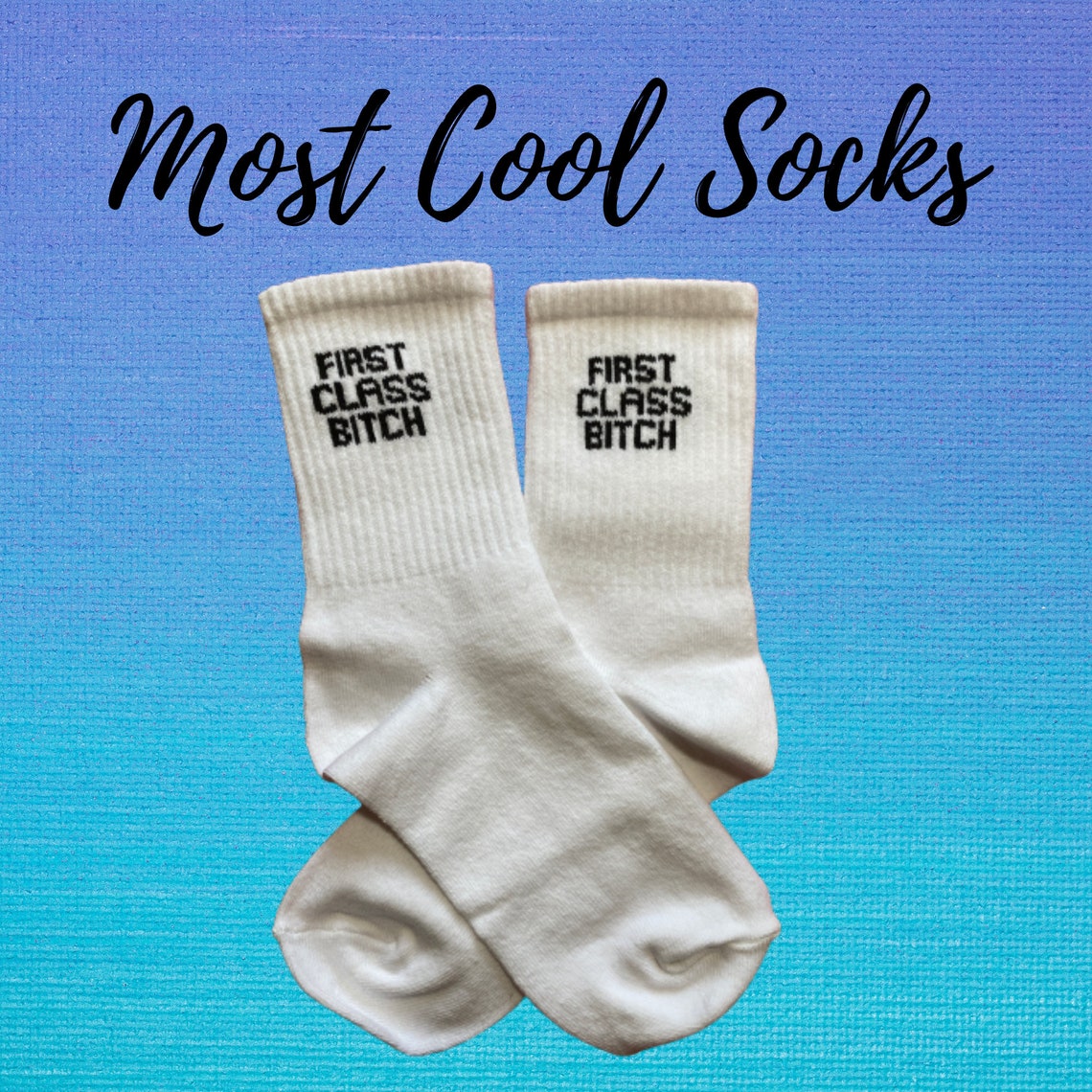 First Class Bitch Socks Fuck Off Socks Fuck You Socks Funky Etsy