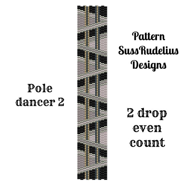 Pole dancer 2 even count 2 drop peyote pattern