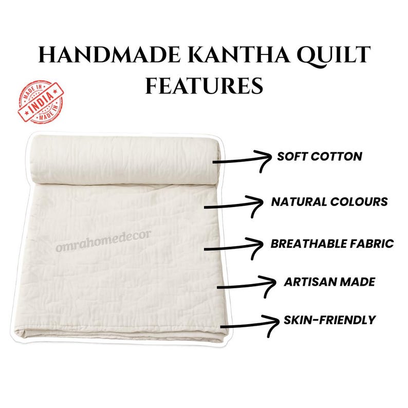 May include: Cream-coloured handmade Kantha quilt made from soft cotton. The image highlights the quilt's features: soft cotton, natural colours, breathable fabric, artisan made, and skin-friendly. The text also includes "Made in India".