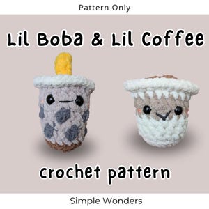 Lil Boba Bubble Tea Crochet Pattern and Lil Coffee Crochet Pattern Amigurumi