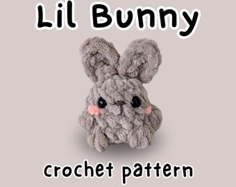Lil Bunny Crochet Pattern – Beginner-Friendly Amigurumi for Toys, Gifts, Keychains