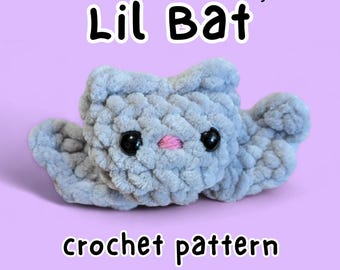 Crochet Lil Bat Pattern Quick Easy Small