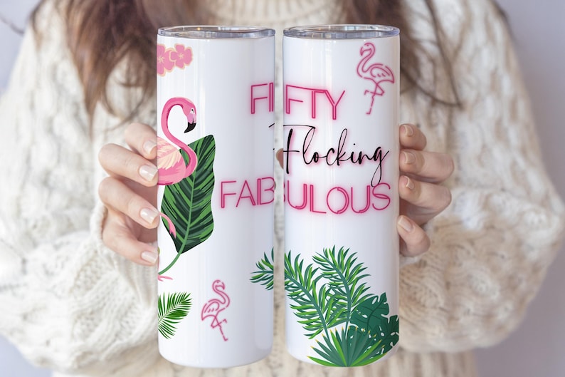 Fifty Flocking Fabulous Tumbler – Personalized 50th Birthday Gift for Her, Funny Flamingo 50th Birthday Cup, 50 and Fabulous Custom Tumbler