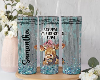 Rustic Cow Tumbler - Cute Mothers Day Gift For Mom - Custom Mudders Day Cow Cup - Mothers Day Cow Gifts