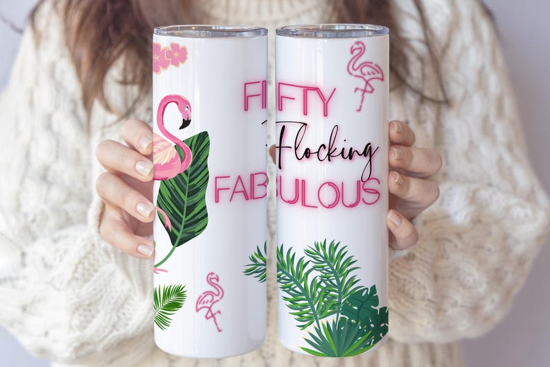 Fifty Flocking Fabulous Tumbler – Personalized 50th Birthday Gift for Her, Funny Flamingo 50th Birthday Cup, 50 and Fabulous Custom Tumbler