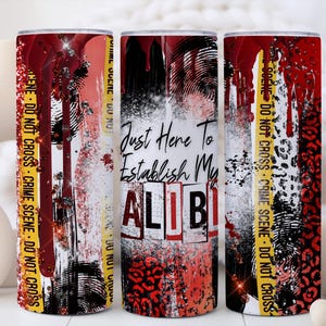 True Crime Gifts, True Crime Tumbler -  True Crime Alibi Cup, Bloody Crime Scene Murder Mystery Coffee Tumbler Cup with Straw