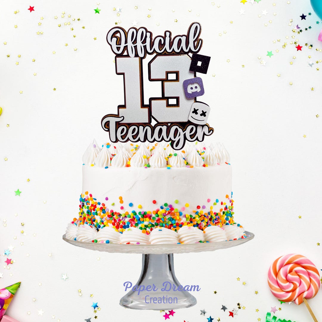 13 Official Teenager Cake Topper - 13th Birthday - Official Teenager ...