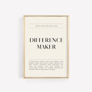 Difference Maker Definition Print Minimalist Wall Art For Sister, Best Friend, Mentor Instant Download Minimal Beige Wall Art image 1