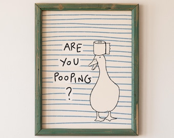 Funny Goose Bathroom Wall Art, Are You Pooping Poster, Printable Powder Room Decor