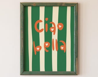 Ciao Bella Wall Art, Green Stripe Typography Print, Contemporary Digital Download