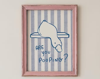 Funny Bathroom Wall Art, Are You Pooping Duck Illustration, Contemporary Digital Download