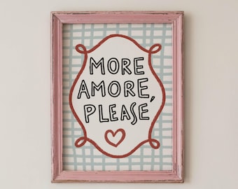 More Amore Please Print, Romantic Quote Wall Art, Playful Retro Typography Poster, Digital Download