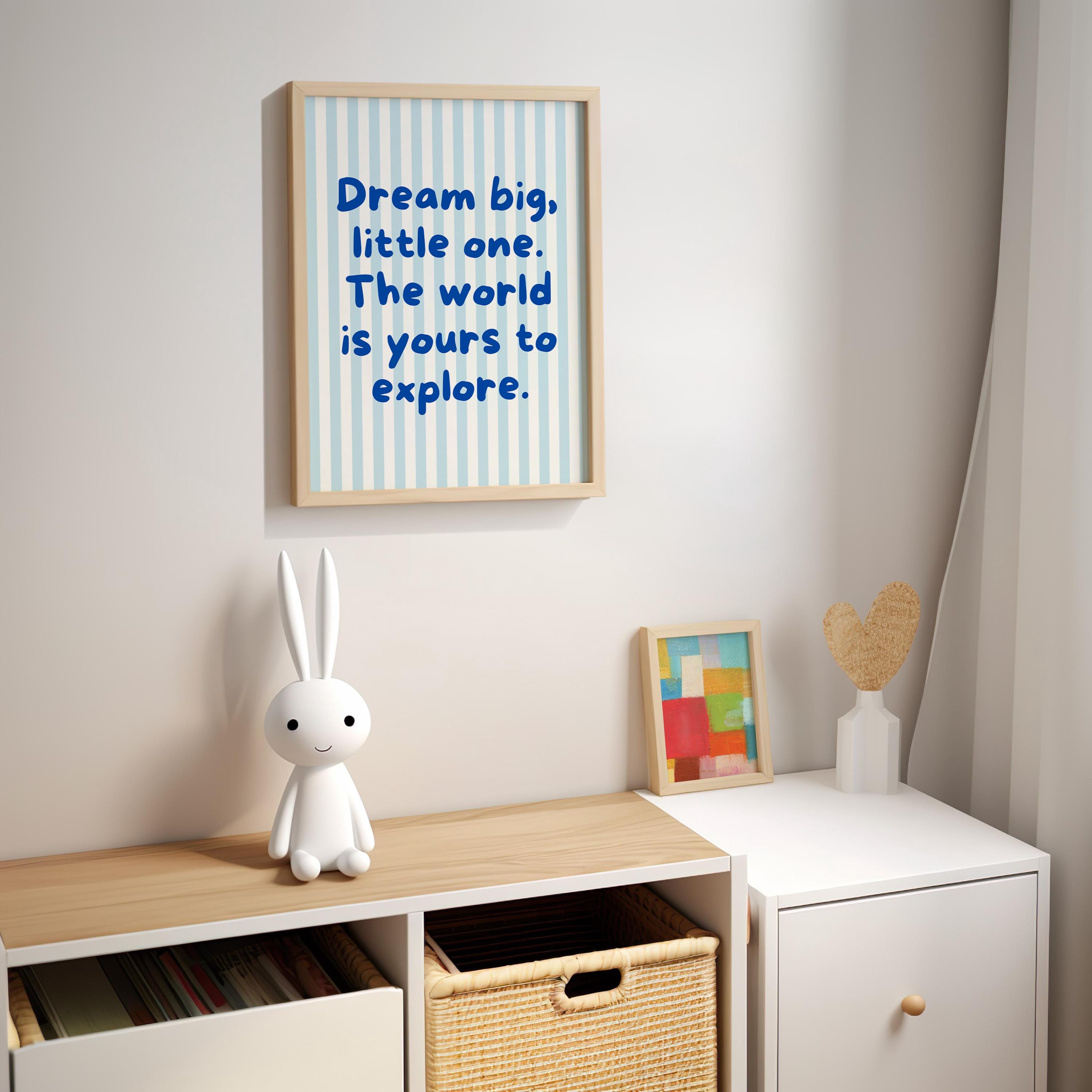 Dream Big Little One Nursery Print: Inspirational Kids Room Decor ...