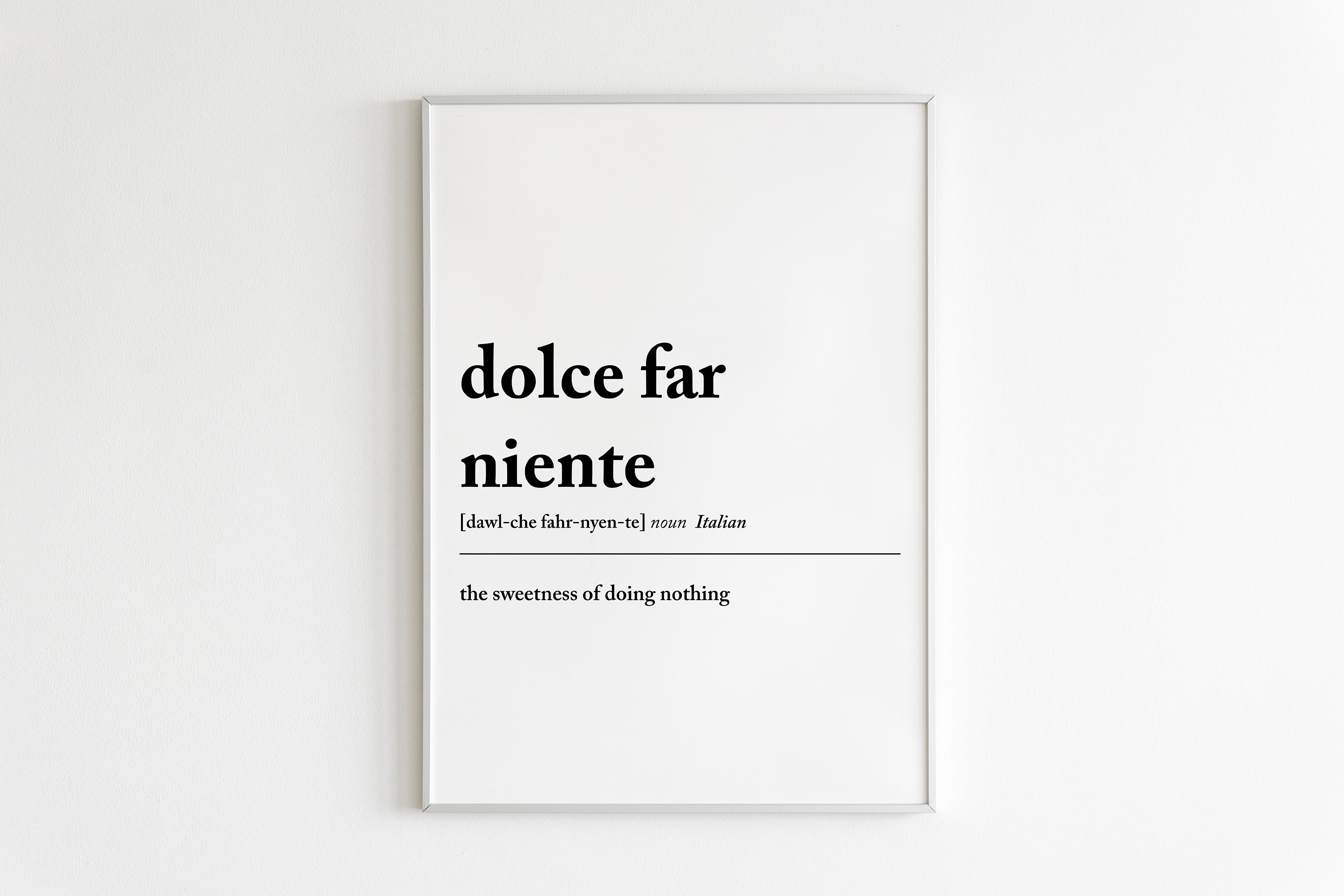 Dolce Far Niente Definition Print: Italian Wall Art (digital Download ...