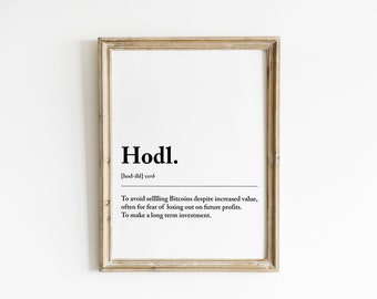 Hodl Definition | Bitcoin poster | Men Bedroom Prints | Bitcoin Wall Decor | Crypto Wall art | Bitcoin Wall art | Crypto Wall Decor