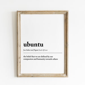 Ubuntu Definition Print South Africa Nguni Art Ubuntu Wall Art Ubuntu Compassion Gift Definition Poster Inspirational Quote DIGITAL PRINTS