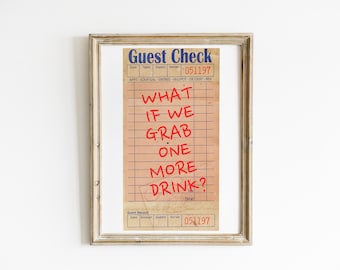 Guest Check Poster | What If We Grab One More Drink | Trendy Retro Wall Art | Guest Check Print | Preppy Funky Decor |  Bar Cart Decor