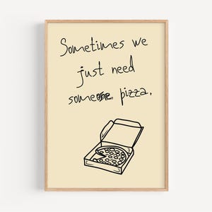 Póster con humor sobre pizza: cita divertida, decoración para el hogar o la oficina (descarga instantánea)