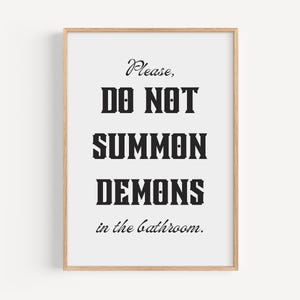 halloween bathroom wall art | please don&#39;t summon demons in the bathroom | bathroom sign | halloween bathroom decor | digital prints