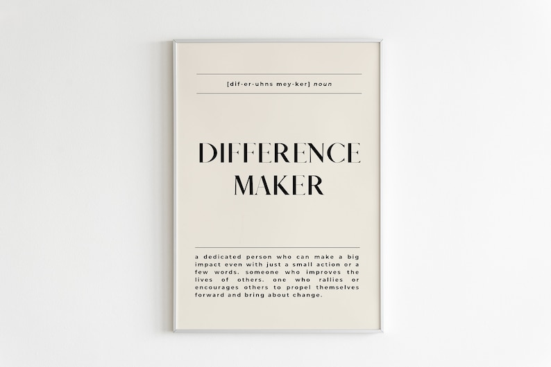 Difference Maker Definition Print Minimalist Wall Art For Sister, Best Friend, Mentor Instant Download Minimal Beige Wall Art image 9