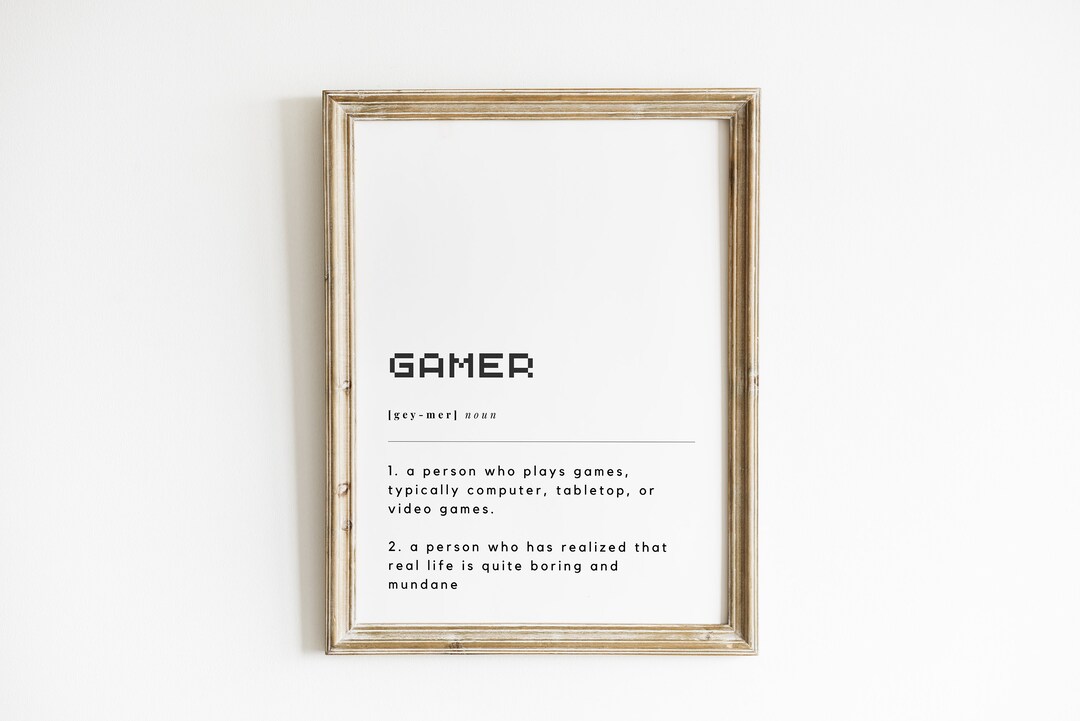Gamer Definition Print | Gaming Wall Art | Gamer Print | Gifts for ...