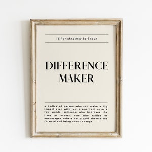 Difference Maker Definition Print Minimalist Wall Art For Sister, Best Friend, Mentor Instant Download Minimal Beige Wall Art image 10