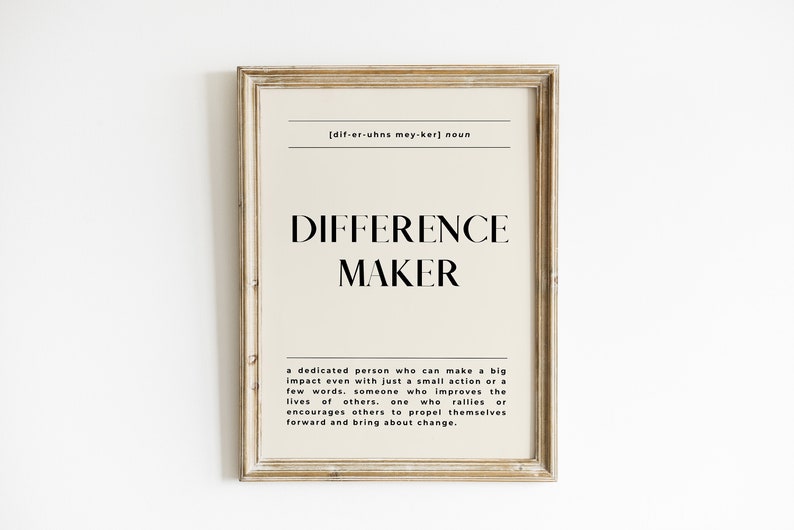 Difference Maker Definition Print Minimalist Wall Art For Sister, Best Friend, Mentor Instant Download Minimal Beige Wall Art image 10