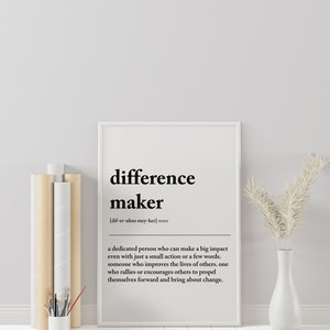 Difference Maker Definition Print, Minimal Print, Gift For Sister, Best Friend Gift, Mentor Gift, Wall Art, Teacher Present,Instant Download image 9