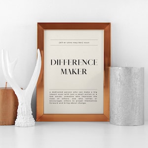 Difference Maker Definition Print Minimalist Wall Art For Sister, Best Friend, Mentor Instant Download Minimal Beige Wall Art image 2