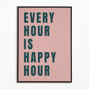 happy hour sign | trendy wall art | pink bar cart decor | bar cart wall art | bar cart accessories | bar art | printable art