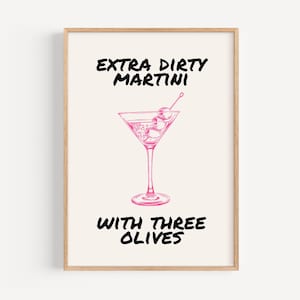 Extra Dirty Martini Printable Wall Art, Pink Cocktail Bar Cart Decor, Funny Drink Quote Poster, Contemporary Kitchen Sign, Instant Download