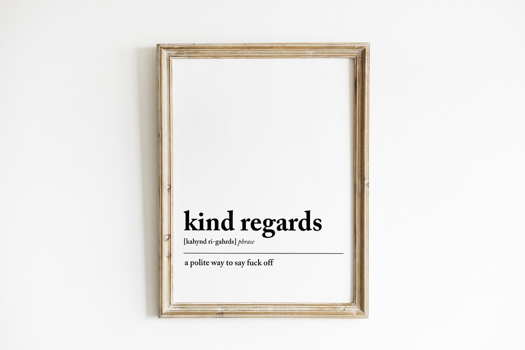 Regards Def Funny Coworker Gift Office Wall Art Office Wall Decor Office Email Kind ...