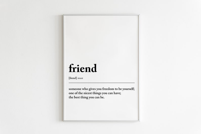 Friend Definition Print Friendship Printable Quote Friend - Etsy