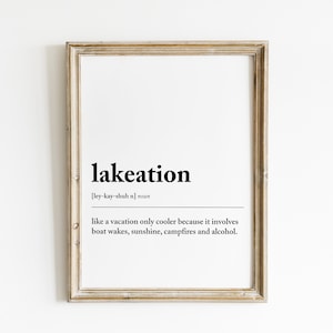lakeation definition print | lake house gift | lake house decor | printable wall art for lake  | home wall art | digital download