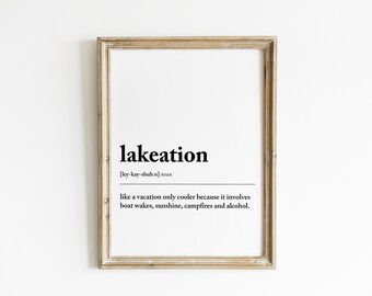 Lakeation の定義プリント：レイクハウスの壁アート（デジタルダウンロード）