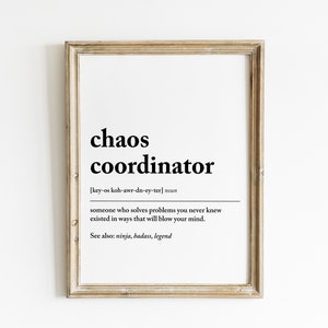 Chaos Coordinator Definition | Coworker Gift | Office Manager Gift | Boss Gift |  Funny Mom Gift | Office Gift Ideas for Her | Digital File