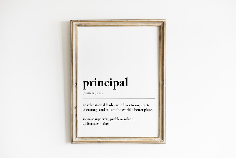 Principal Definition Print School Principal Gift gift for Principal Teacher Appreciation Assistant Principal Principal Gifts image 1