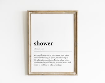 Shower Definition Print: Funny Bathroom Wall Art (Digital Print)