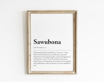 Sawabona Definition | Sawubona South African Digital Print | I See You | The Way Of Waterr | African Wall Art | Digital Download