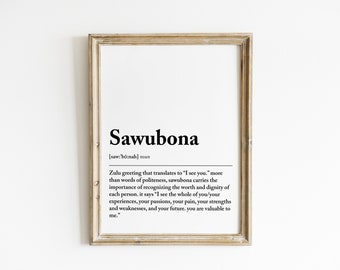 Sawabona Definition | Sawubona South African Digital Print | I See You | The Way Of Waterr | African Wall Art | Digital Download