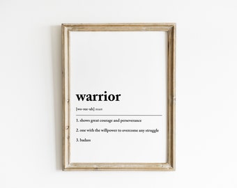 warrior definition print | handmade paper | woman warrior | courage | badass |  cancer battle | recovery | digital download