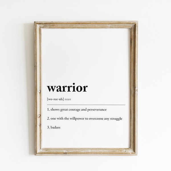 warrior definition print | handmade paper | woman warrior | courage | badass |  cancer battle | recovery | digital download